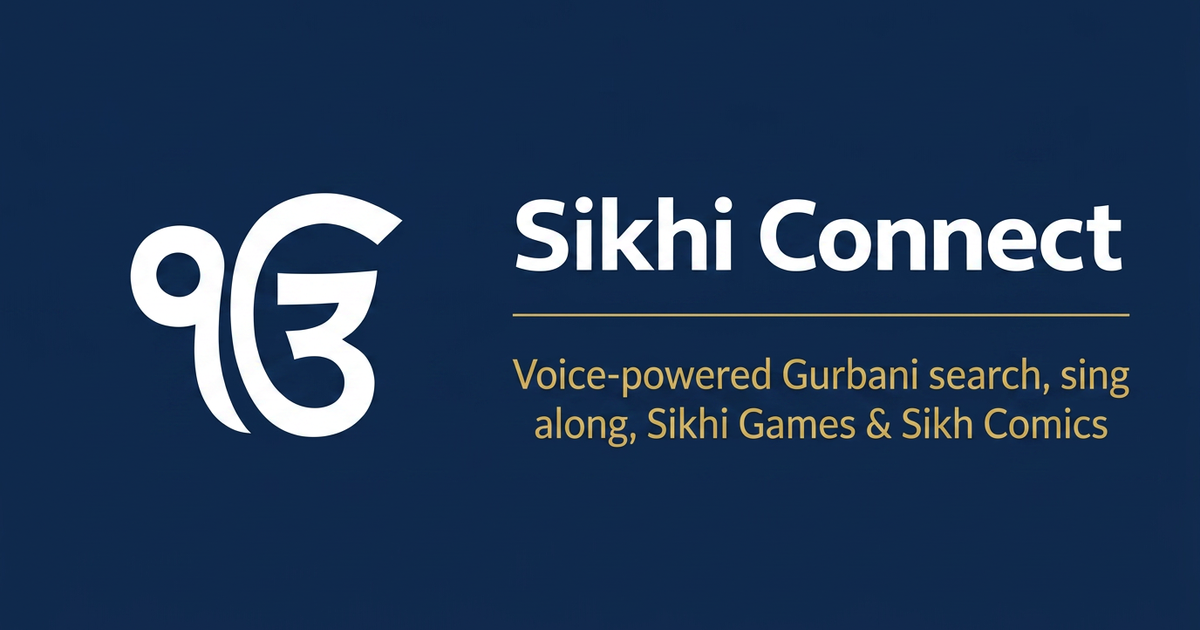 Sikhi Connect — Voice-powered Gurbani Search & Sing Along